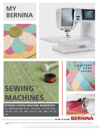 Bernina Machine Mastery for 4, 5, 7 Series Machines - Sewing Aug 8 10:00 AM - 4:00 PM