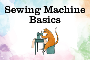 MADISON - Sewing Machine Basics Jun 8 3:00 PM - 5:00 PM